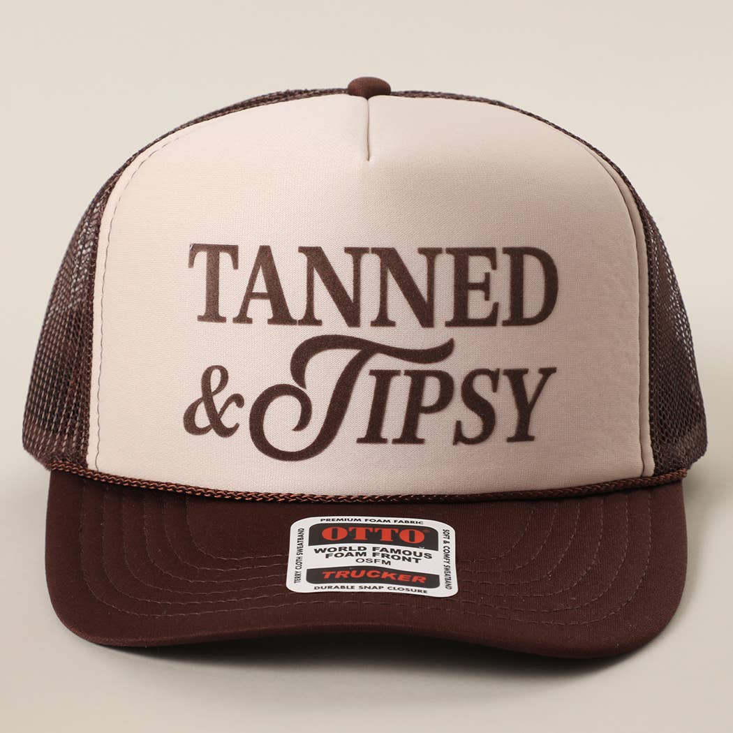 TANNED & TIPSY Foam Trucker Hat