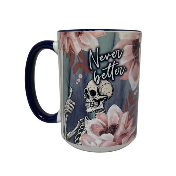 Ceramic Mug - Never Better - Navy Blue Handle/Inside