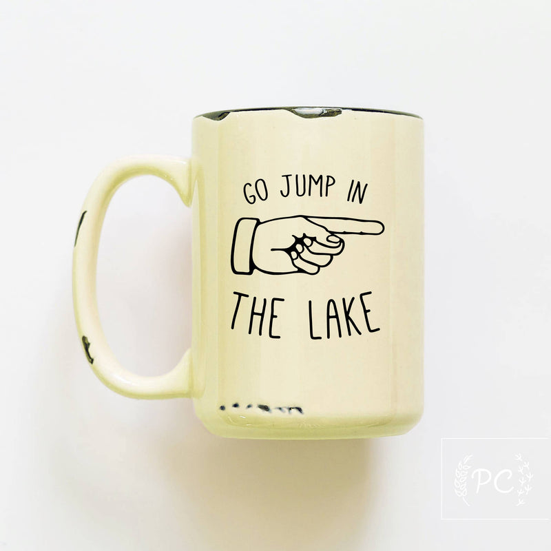 Go jump in the lake | ceramic mug