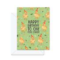 Happy Birthday To One Cool Chick - Greeting Card