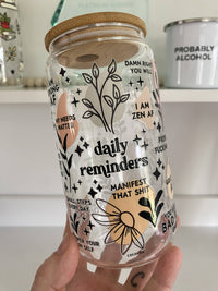 Daily Reminders Glass Cup - Funny Affirmation, Mental Health