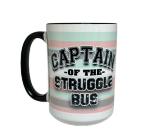 Ceramic Mug - Struggle Bus