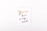 Card - You've Been on My Mind