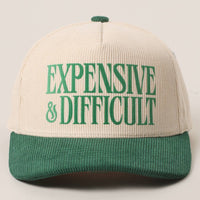EXPENSIVE & DIFFICULT Corduroy Trucker Hat