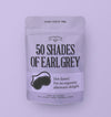 50 Shades of Earl Grey