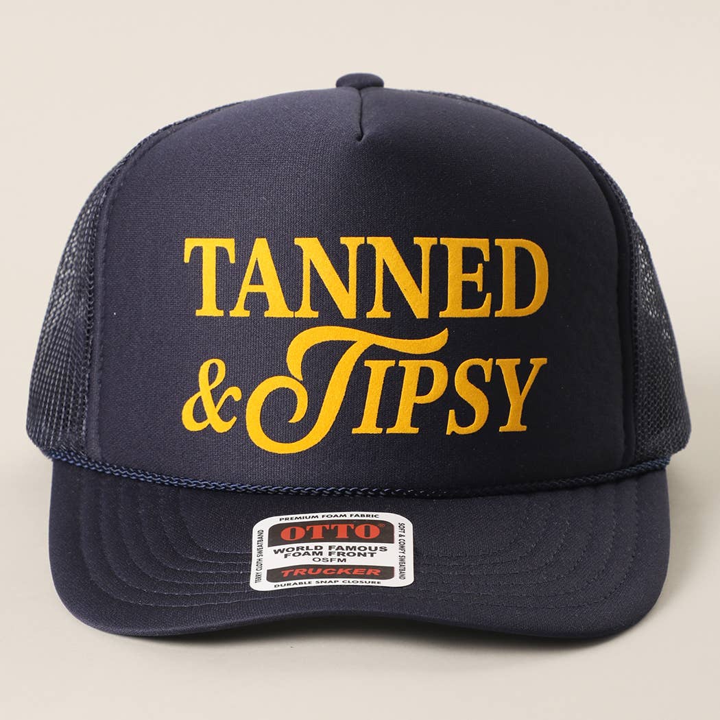 TANNED & TIPSY Foam Trucker Hat