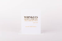 Card - Wrinkles Show Where Smiles have Been