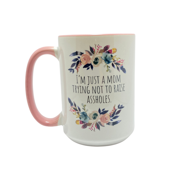 Ceramic Mug - Not Raising Assholes - Pink