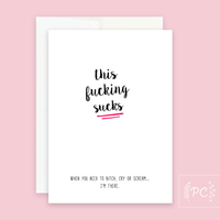 This Fucking Sucks | greeting card
