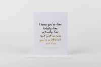Card - I Know You're Fine