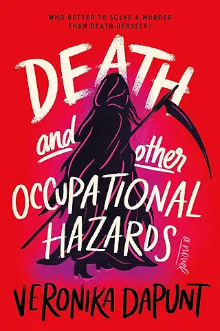 Death and other Occupational Hazards