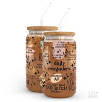 Daily Reminders Glass Cup - Funny Affirmation, Mental Health