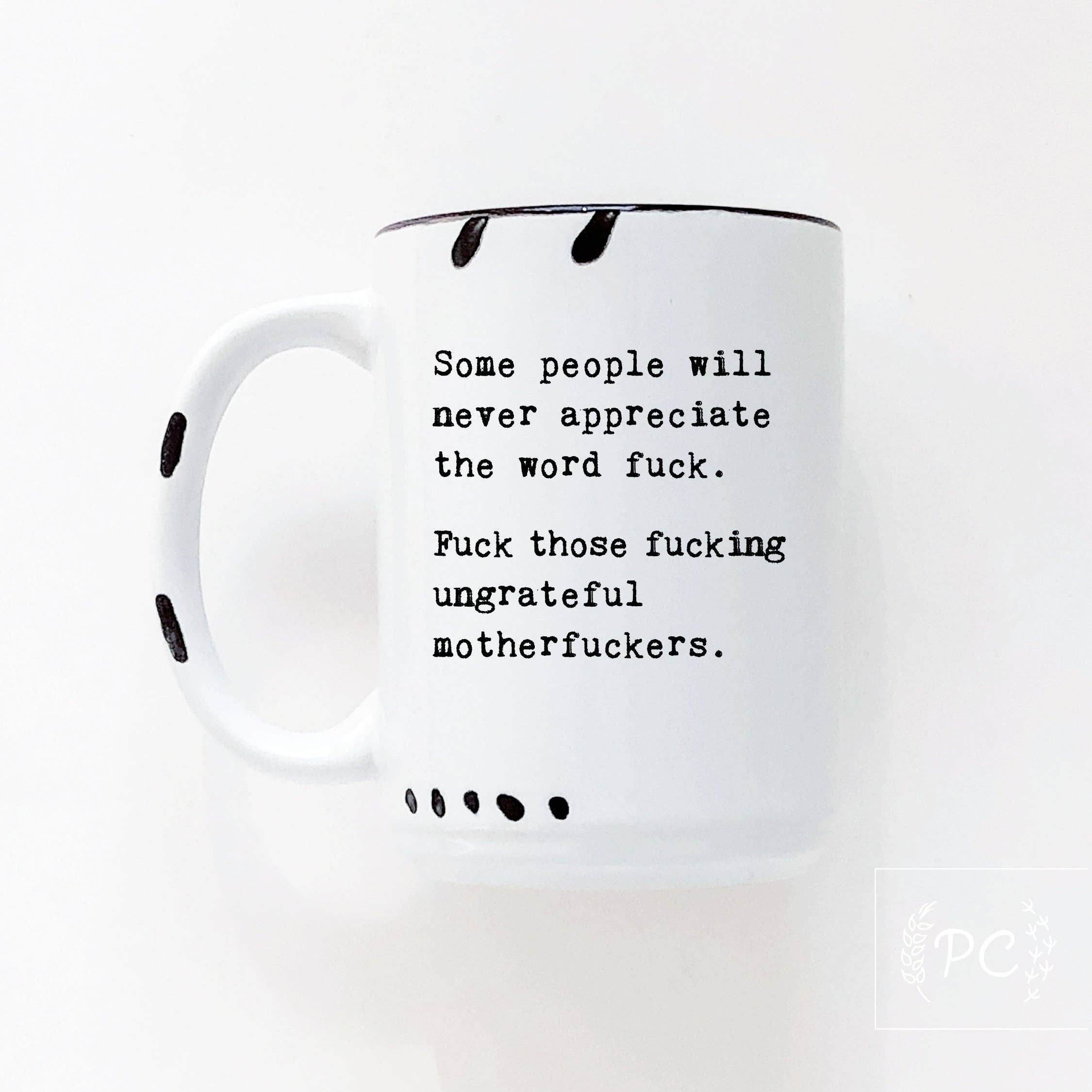 Some People Will Never Appreciate The Word Fuck|Ceramic Mug