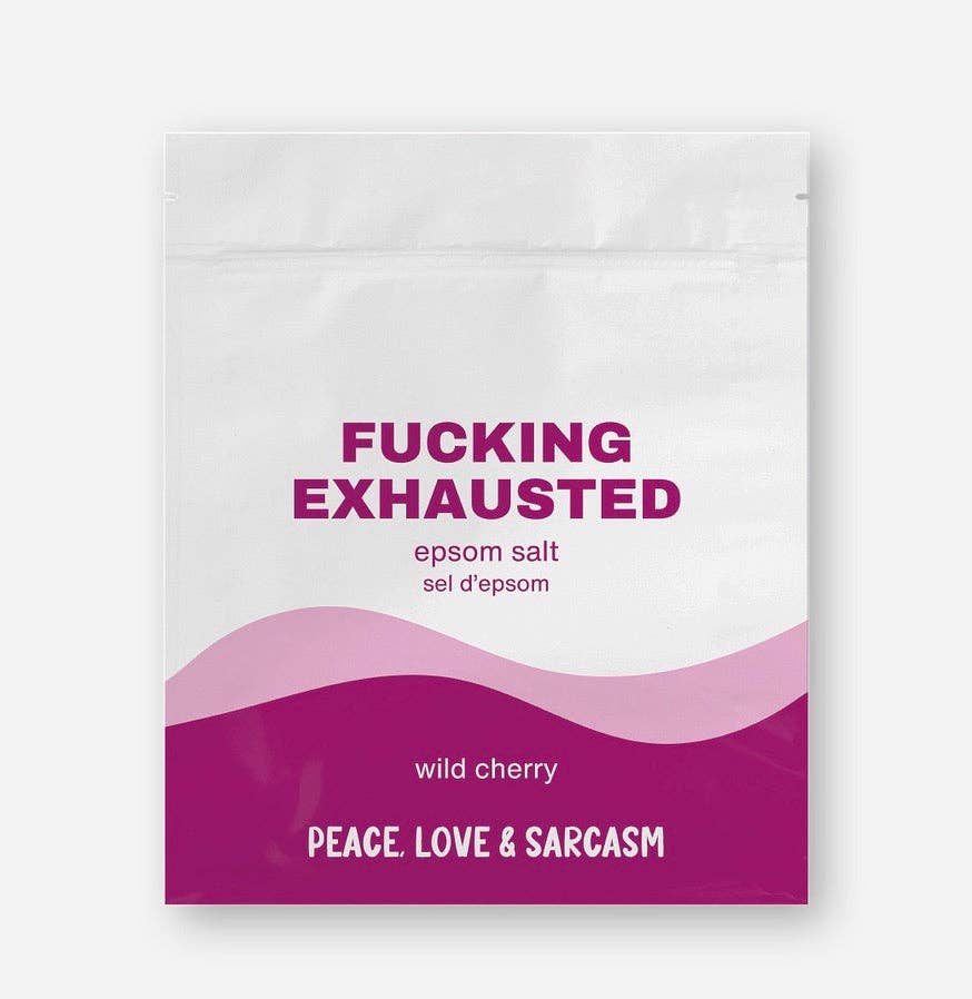 Fucking Exhausted Epsom Salts