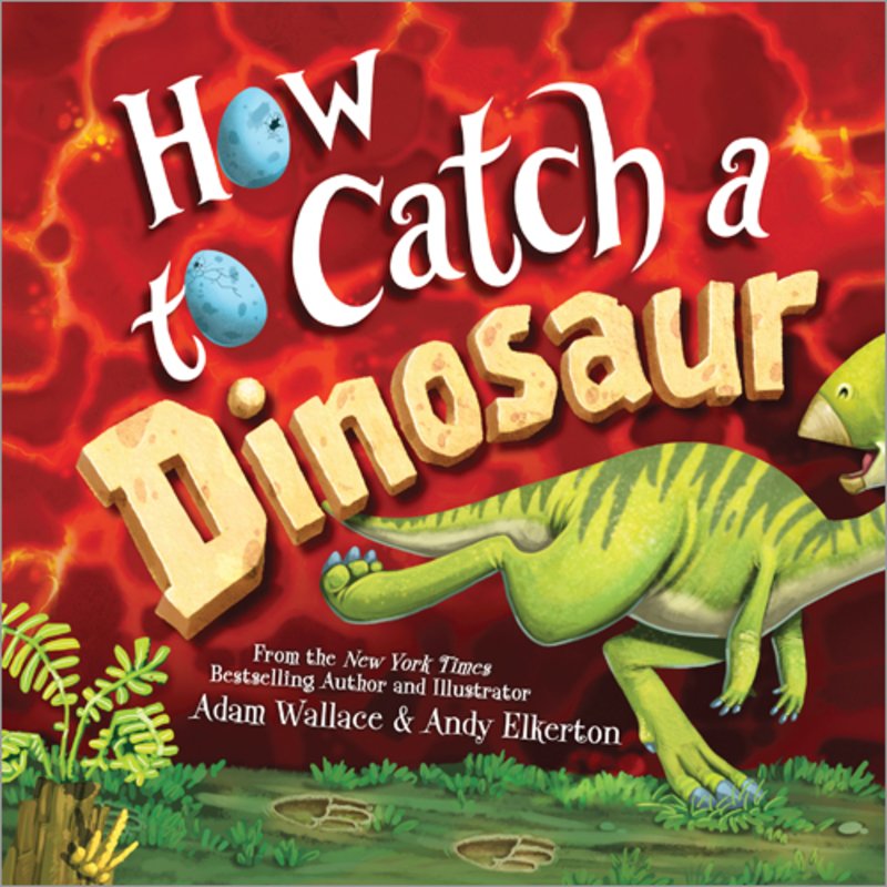 Kids Book - How to Catch a Dinosaur