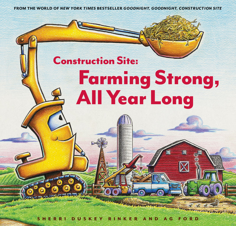 Kids Book - Construction Site - Farming Strong, All Year Long