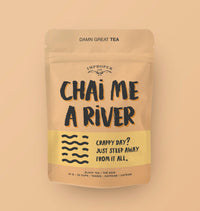 Chai Me A River