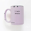 I Hate People | ceramic mug