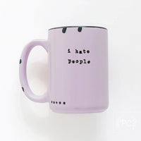 I Hate People | ceramic mug