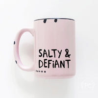 Salty & Defiant | ceramic mug