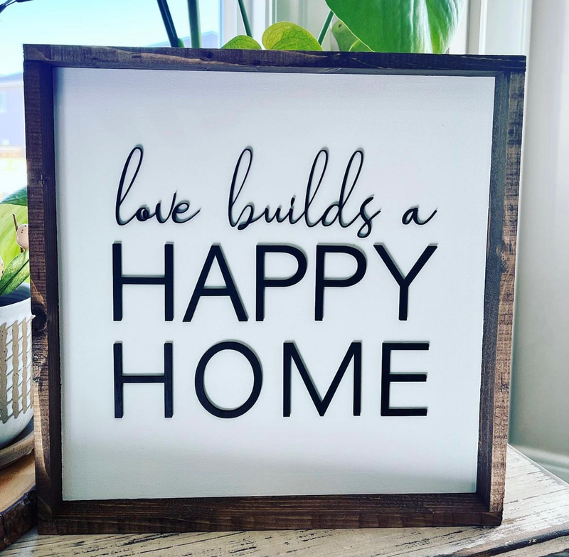 Love Builds a Happy Home