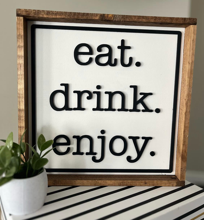 Eat. Drink. Enjoy.