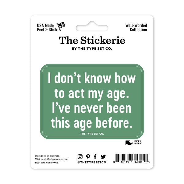 Sticker - Act My Age