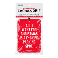 All I Want For Christmas - Funny Holiday Car Air Freshener
