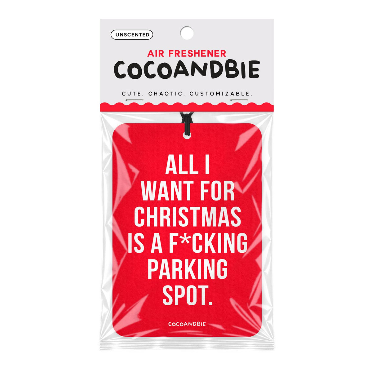 All I Want For Christmas - Funny Holiday Car Air Freshener