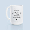 I love pretty things and the word fuck | ceramic mug