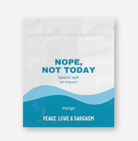 Nope, Not Today Epsom Salts