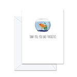 Tank You! You Are Fintastic - Greeting Card