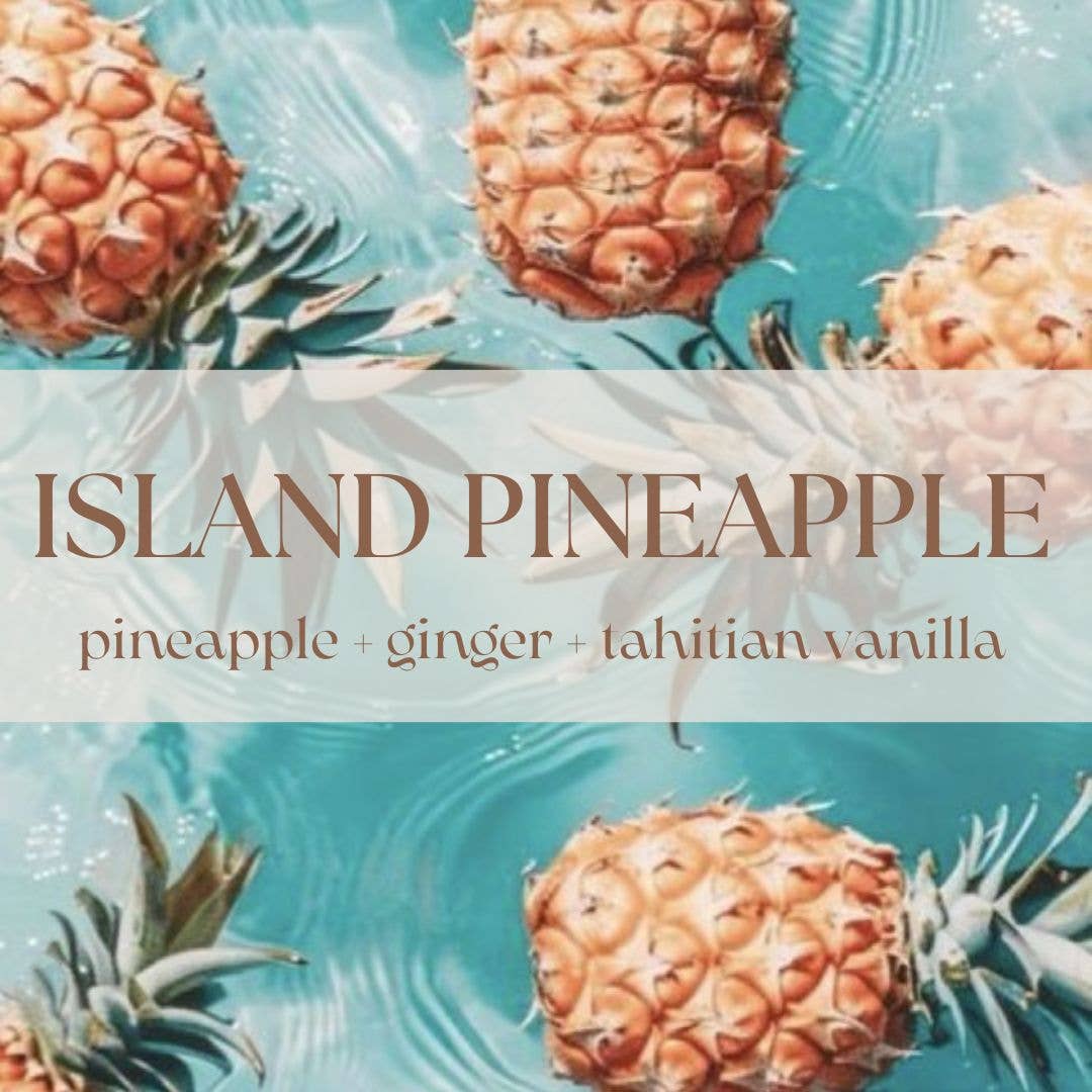 ISLAND PINEAPPLE | NON TOXIC SOY WAX CANDLE | SUMMER COLLECTION
