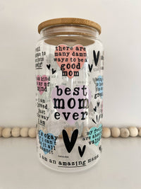 Best Mom Ever 16oz Glass Cup - Affirmations, Mother's Day
