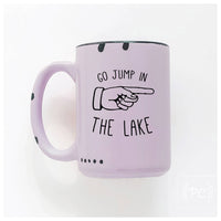 Go jump in the lake | ceramic mug