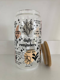 Daily Reminders Glass Cup - Funny Affirmation, Mental Health