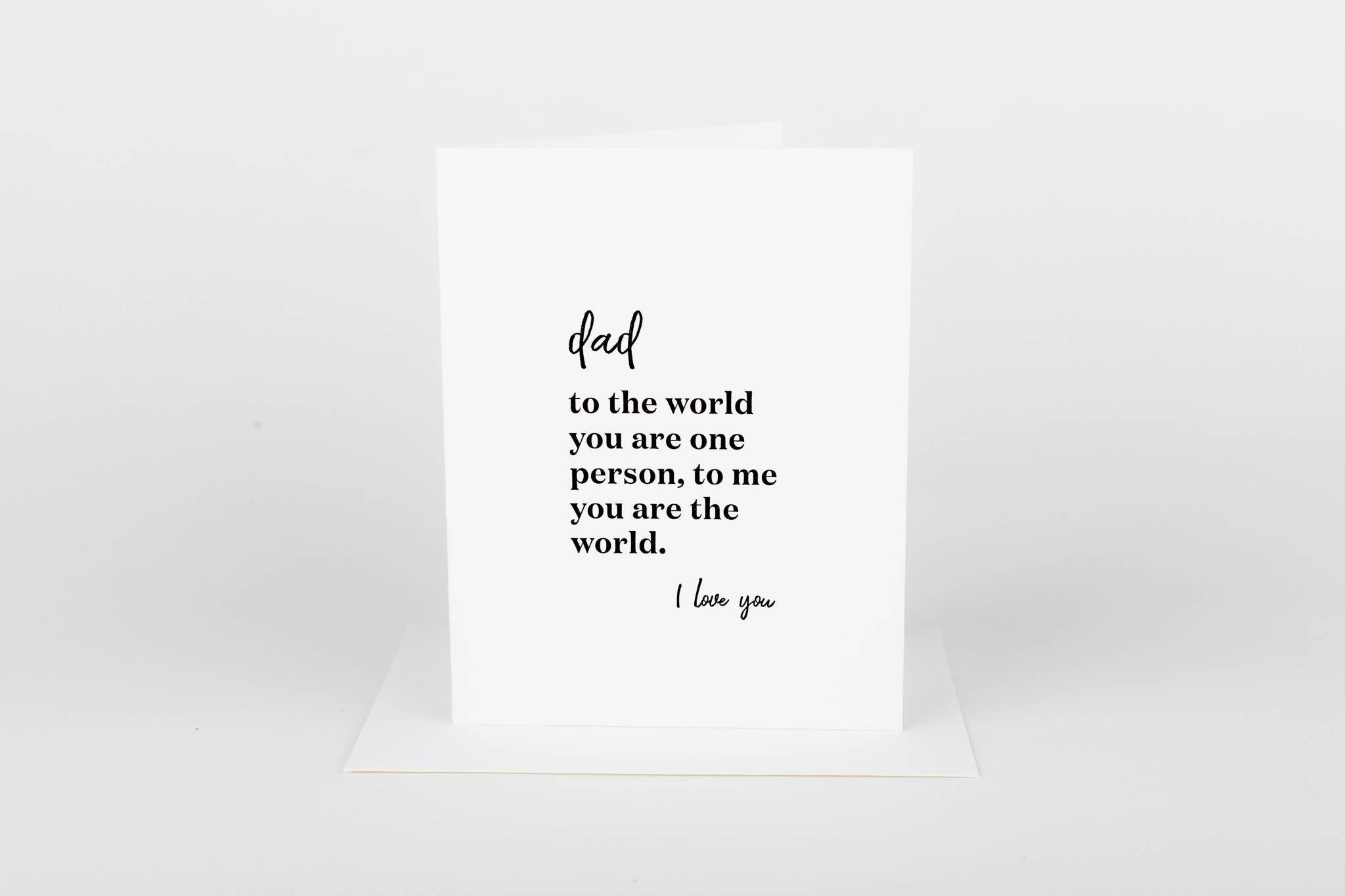 Card - Dad The Whole World Greeting Card
