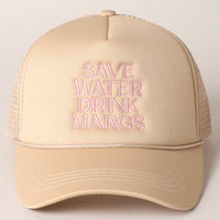 Save Water Drink Margs Embroidered Trucker Cap