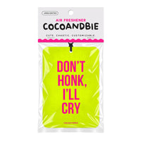 Don't Honk I'll Cry - Car Mirror Charm, Funny Air Freshener