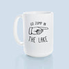 Go jump in the lake | ceramic mug