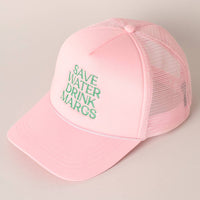 Save Water Drink Margs Embroidered Trucker Cap
