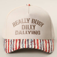 REALLY BUSY DILLY DALLYING Embroidered Stripe Brim Hat