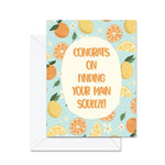 Congrats On Finding Your Main Squeeze
