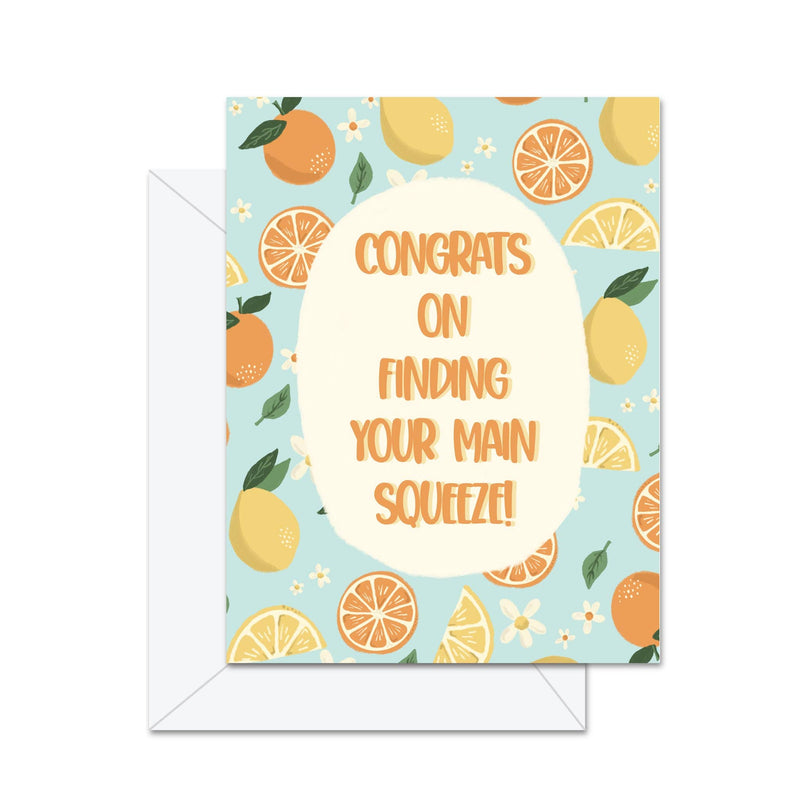 Congrats On Finding Your Main Squeeze