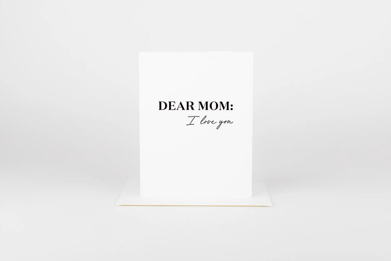 Card - Dear Mom: I Love You